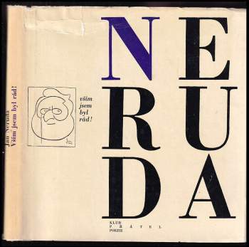 Jan Neruda: Vším jsem byl rád