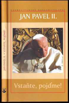 Jan Pavel: Vstaňte, pojďme!