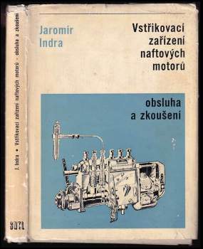 Vstřikovací zařízení naftových motorů