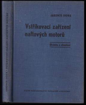 Vstřikovací zařízení naftových motorů
