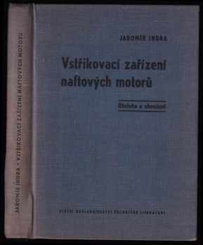 Vstřikovací zařízení naftových motorů