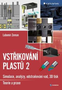 Lubomír Zeman: Vstřikování plastů