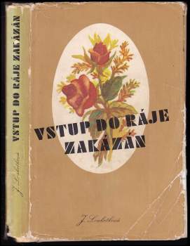 Jarmila Loukotková: Vstup do ráje zakázán
