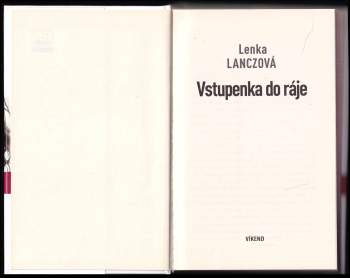 Lenka Lanczová: Vstupenka do ráje