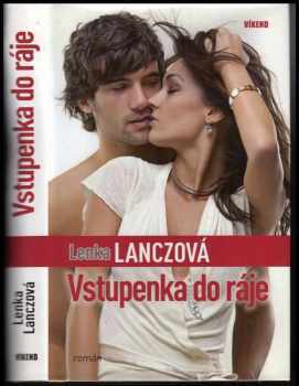 Lenka Lanczová: Vstupenka do ráje
