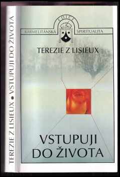 Terezie: Vstupuji do života