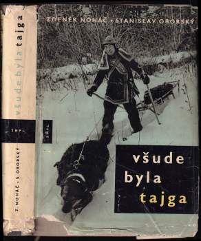 Všude byla tajga