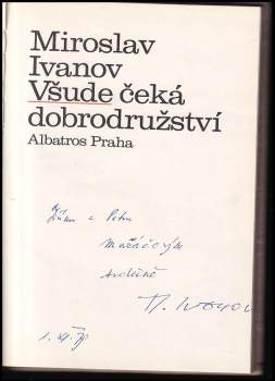 Miroslav Ivanov: Všude čeká dobrodružství