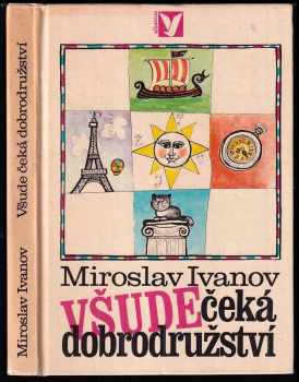 Všude čeká dobrodružství