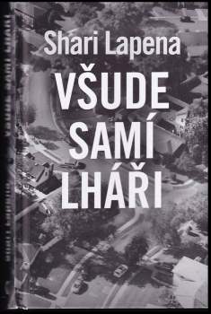 Všude samí lháři