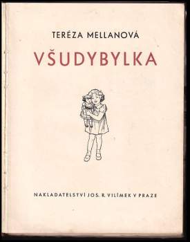 Tereza Mellanová: Všudybylka