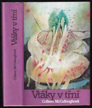 Colleen McCullough: Vtáky v tŕní