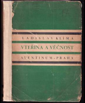 Ladislav Klíma: Vteřina a věčnost