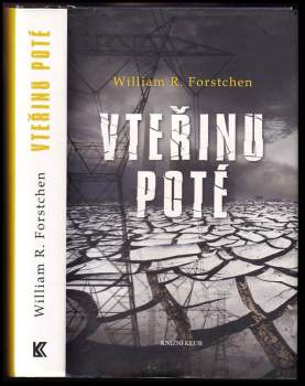 William R Forstchen: Vteřinu poté