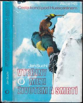Jan Suchl: Vteřiny mezi životem a smrtí