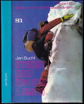 Jan Suchl: Vteřiny mezi životem a smrtí