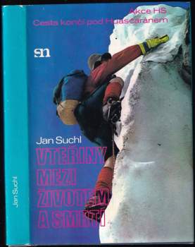 Jan Suchl: Vteřiny mezi životem a smrtí