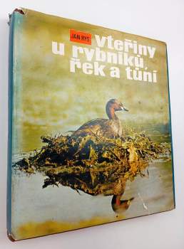 Jan Rys: Vteřiny u rybníků, řek a tůní