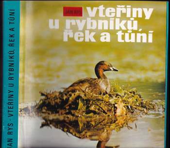 Vteřiny u rybníků, řek a tůní - Jan Rys (1981, Panorama) - ID: 787937