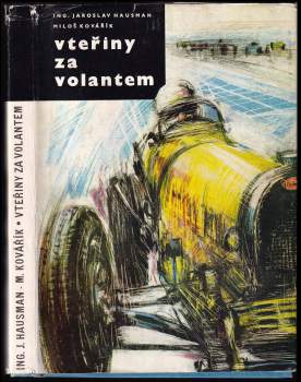 Miloš Kovářík: Vteřiny za volantem