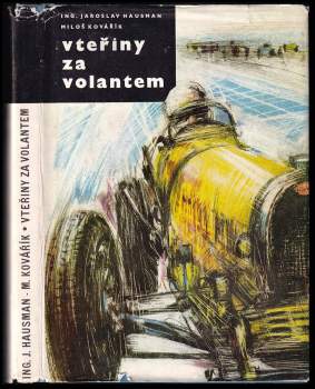 Miloš Kovářík: Vteřiny za volantem