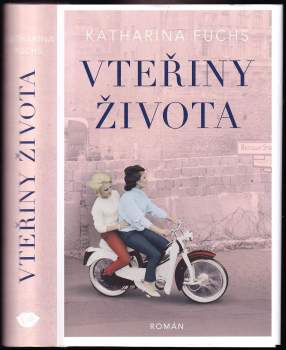Katharina Fuchs: Vteřiny života