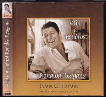 James C Humes: Vtip a moudrost Ronalda Reagana