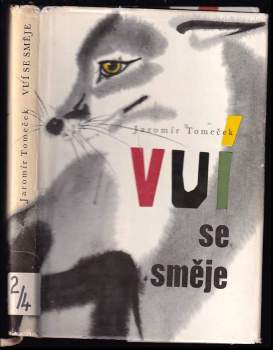 Jaromír Tomeček: Vuí se směje