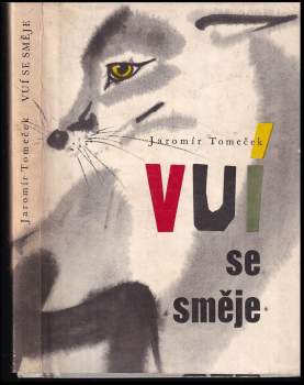 Vuí se směje - Jaromír Tomeček (1968, Státní nakladatelství dětské knihy) - ID: 810293