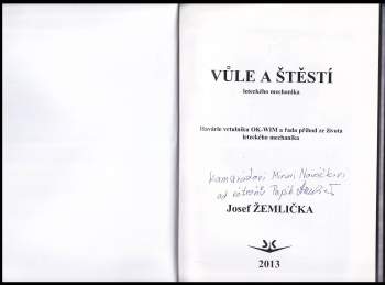 Josef Žemlička: Vůle a štěstí leteckého mechanika