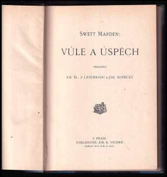 Orison Swett Marden: Vůle a úspěch