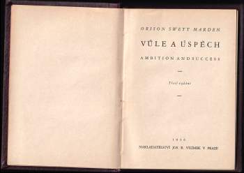 Orison Swett Marden: Vůle a úspěch