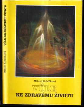 Vůle ke zdravému životu