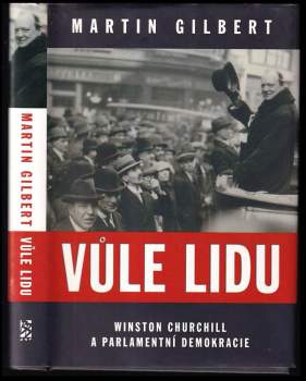 Martin Gilbert: Vůle lidu