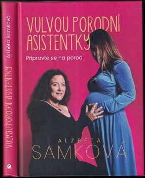 Alžběta Samková: Vulvou porodní asistentky