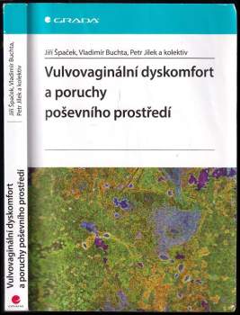 Vulvovaginální dyskomfort a poruchy poševního prostředí