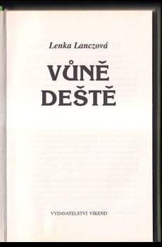 Lenka Lanczová: Vůně deště