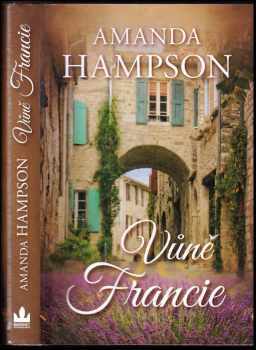 Amanda Hampson: Vůně Francie