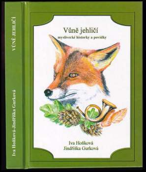 Iva Hoňková: Vůně jehličí