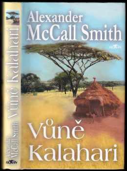 Vůně Kalahari - Alexander McCall Smith (2004, Alpress) - ID: 748358