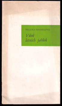 Helena Šmahelová: Vůně letních jablek