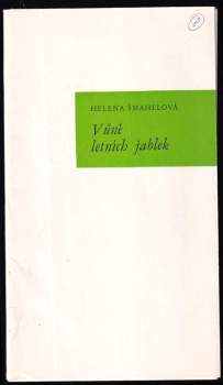 Helena Šmahelová: Vůně letních jablek