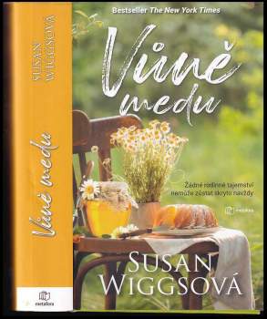 Susan Wiggs: Vůně medu