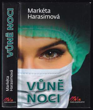Markéta Harasimová: Vůně noci