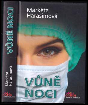 Markéta Harasimová: Vůně noci