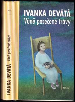 Vůně posečené trávy