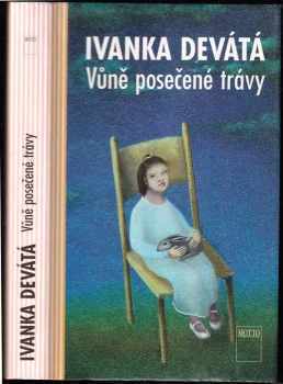 Vůně posečené trávy
