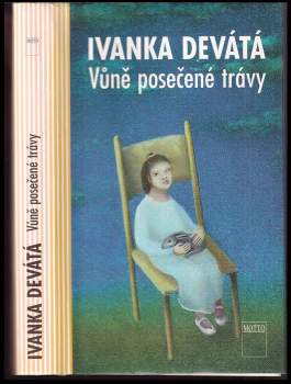Vůně posečené trávy