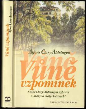 Alfons Clary-Aldringen: Vůně vzpomínek