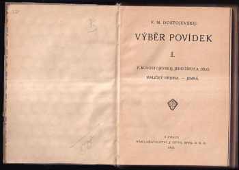 Fedor Michajlovič Dostojevskij: Výběr povídek I. ; Výběr povídek II